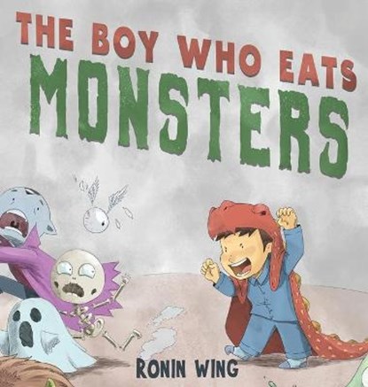 The Boy Who Eats Monsters, WING,  Ronin - Gebonden - 9781737360407