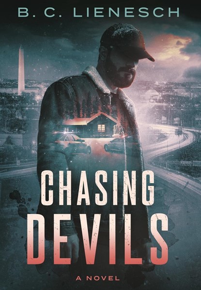 Chasing Devils, B. C. Lienesch - Gebonden - 9781737375258