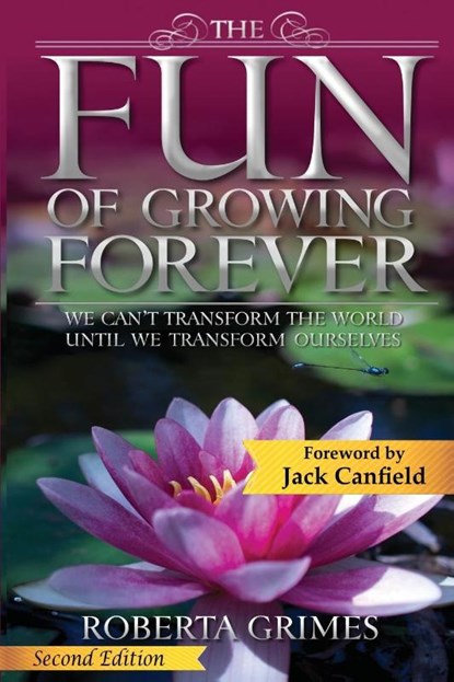 The Fun of Growing Forever, Roberta Grimes - Paperback - 9781737410645