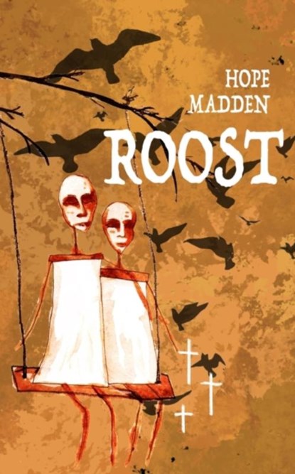 Roost, Hope Madden - Paperback - 9781737463344