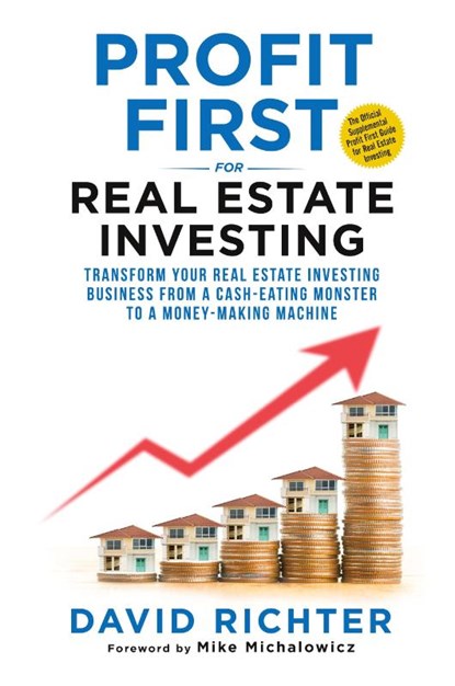 Profit First for Real Estate Investing, David Richter - Paperback - 9781737514817