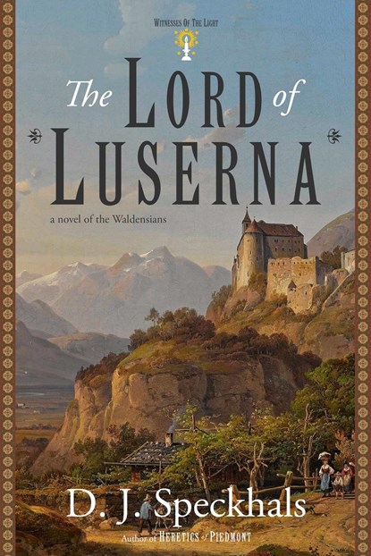 The Lord of Luserna, D J Speckhals - Paperback - 9781737536437