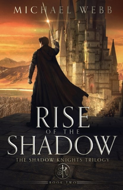 Rise of the Shadow, Michael Webb - Paperback - 9781737578819