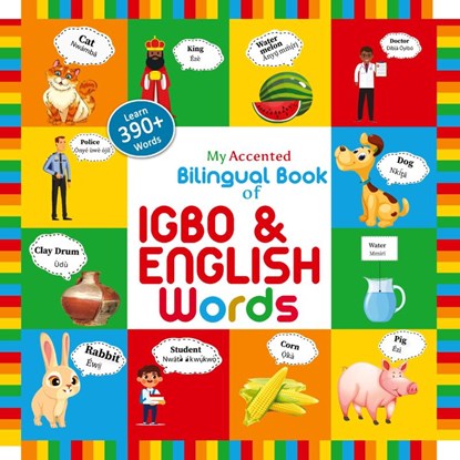 My Accented Bilingual Book of Igbo & English Words, Helena Chinweoke - Paperback - 9781737602101