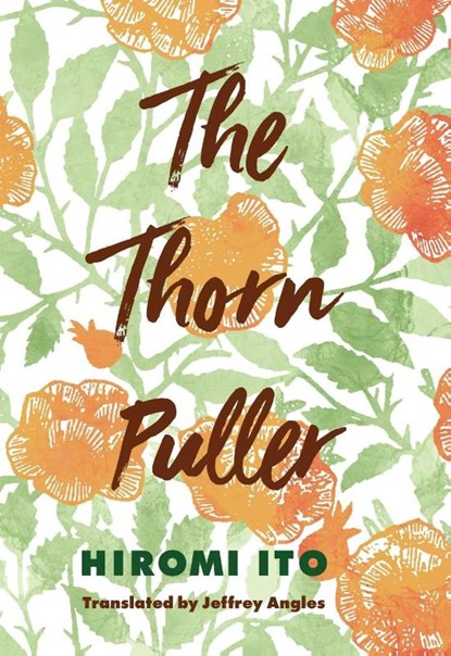 The Thorn Puller, Hiromi Ito - Paperback - 9781737625308