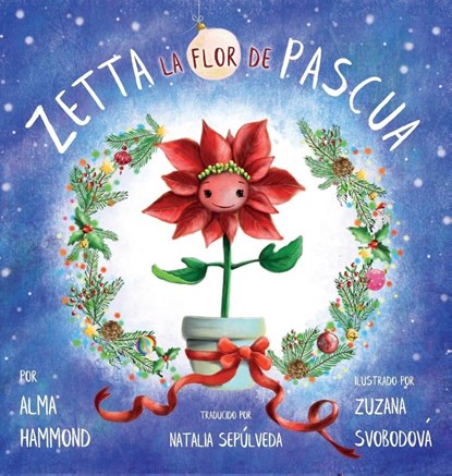 Zetta la flor de pascua, Alma Hammond - Gebonden - 9781737638056