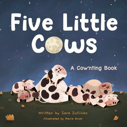 Five Little Cows, Sara Sullivan - Paperback - 9781737649212