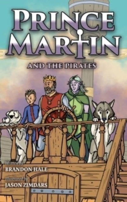 Prince Martin and the Pirates, Brandon Hale - Gebonden - 9781737657613