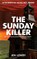 The Sunday Killer, Jen Lowry - Paperback - 9781737673804