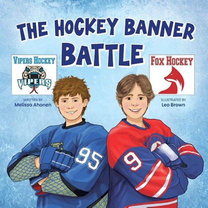 The Hockey Banner Battle, Melissa Ahonen - Paperback - 9781737712183