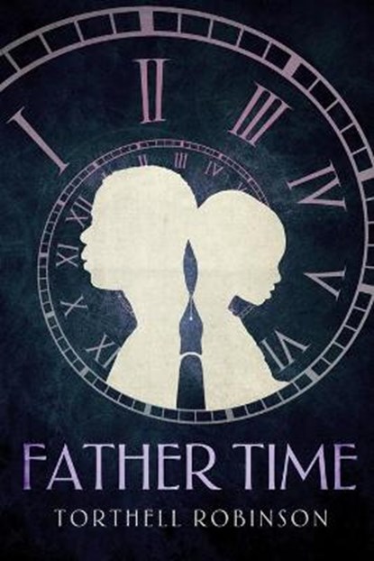 Father Time, TBD - Paperback - 9781737721703