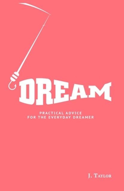 Dream, Jeremy Taylor - Paperback - 9781737748205