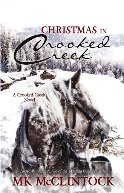Christmas in Crooked Creek, Mk Mcclintock - Paperback - 9781737758839