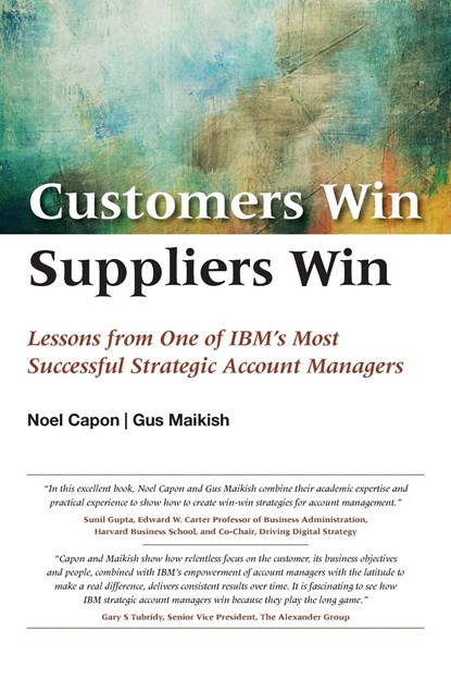 Customers Win, Suppliers Win, Noel Capon ; Gus Maikish - Gebonden - 9781737766445