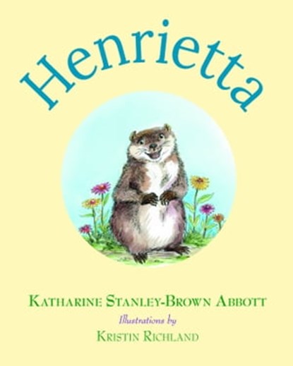 Henrietta, Katharine Stanley-Brown Abbott - Ebook - 9781737801986