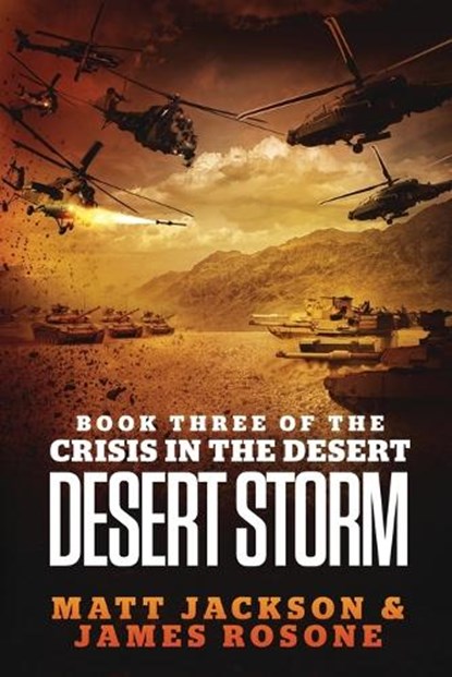 Desert Storm, Matt Jackson ; James Rosone - Paperback - 9781737802068