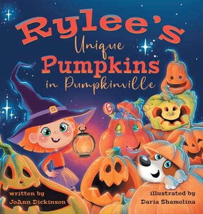Rylee's Unique Pumpkins in Pumpkinville, Joann M. Dickinson - Gebonden - 9781737804192