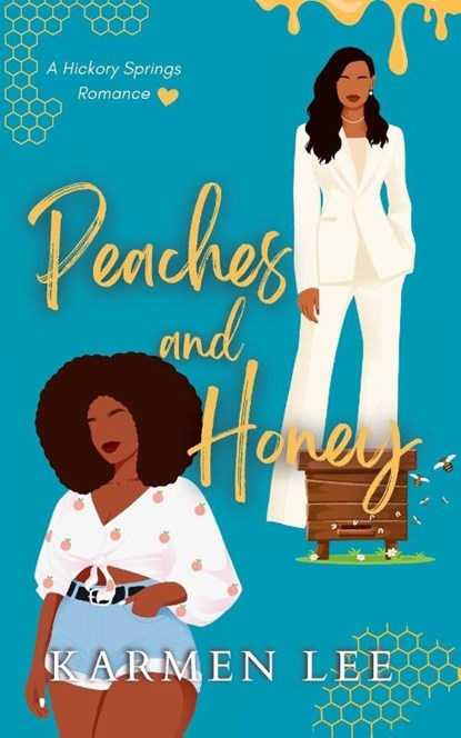 Peaches and Honey, Karmen Lee - Paperback - 9781737807193