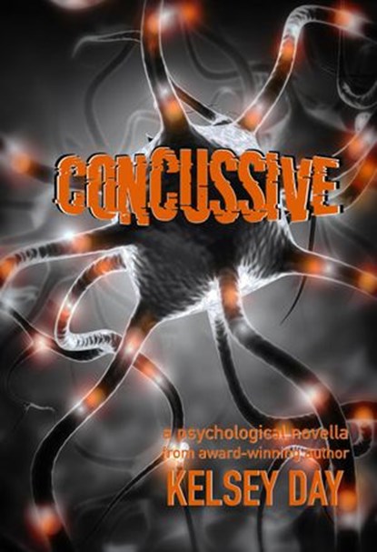 Concussive, Kelsey Day - Ebook - 9781737812920