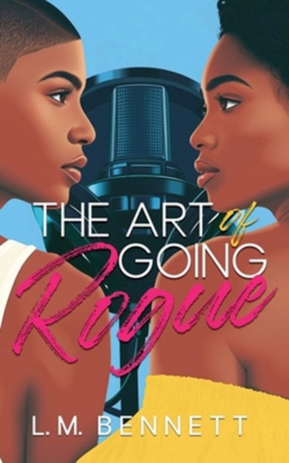The Art of Going Rogue, L. M. Bennett - Paperback - 9781737815440