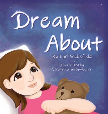 Dream About, Lori Wakefield - Gebonden - 9781737876403