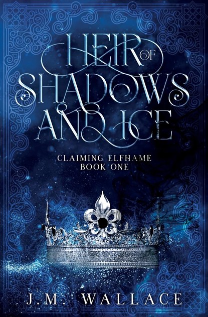 Heir of Shadows and Ice, J M Wallace - Paperback - 9781737880639