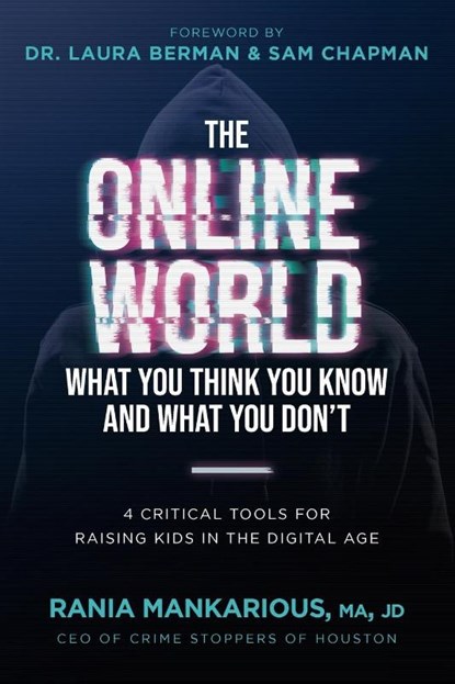 The Online World, What You Think You Know and What You Don't, Rania Mankarious - Paperback - 9781737885924