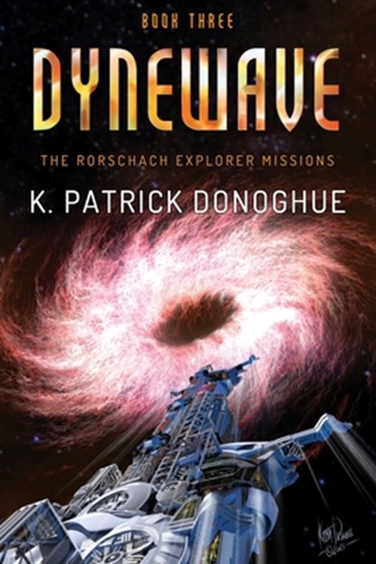 Dynewave, K Patrick Donoghue - Paperback - 9781737897217