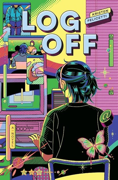 Log Off, Kristen Felicetti - Paperback - 9781737924258