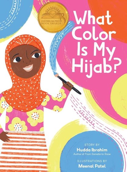 What Color is My Hijab?, Hudda Ibrahim - Gebonden - 9781737931232