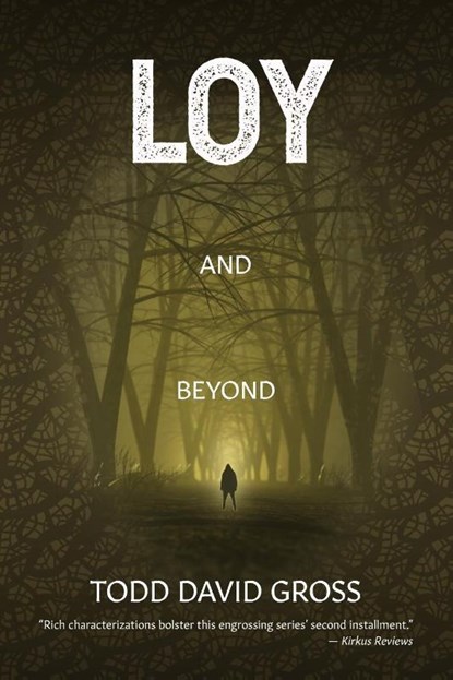 LOY and Beyond, Todd David Gross - Paperback - 9781737942641