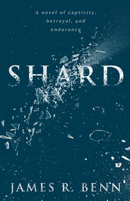 Shard, James R Benn - Paperback - 9781737947202