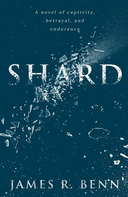 Shard, James R Benn - Paperback - 9781737947202