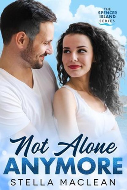 Not Alone Anymore, Stella MacLean - Ebook - 9781738140534