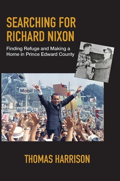 Searching for Richard Nixon, Thomas Harrison - Paperback - 9781738225743