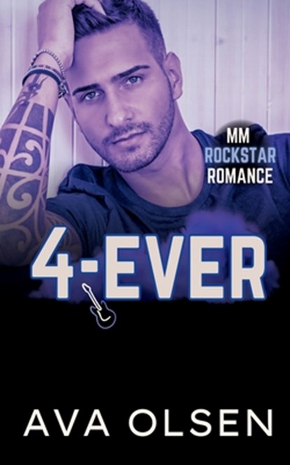 4-Ever: MM Rockstar Romance, Ava Olsen - Paperback - 9781738238255