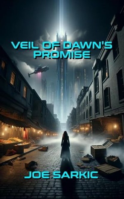 Veil of Dawn's Promise, Joe Sarkic - Ebook - 9781738252510