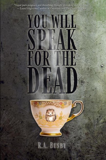 You Will Speak For The Dead, R. A. Busby - Paperback - 9781738316595