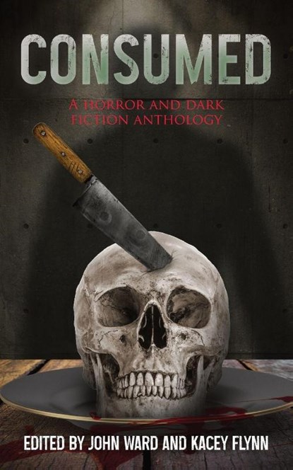 Consumed, John Ward ; Kacey Flynn - Paperback - 9781738358069