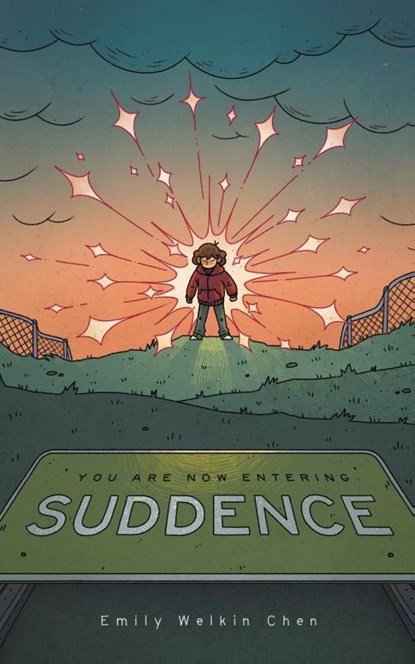 You Are Now Entering Suddence, Emily Welkin Chen - Paperback - 9781738381807