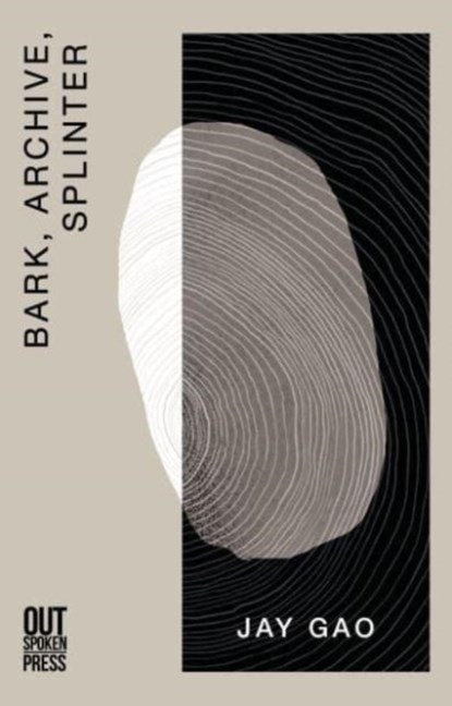 Bark, Archive, Splinter, Jay Gao - Paperback - 9781738412501