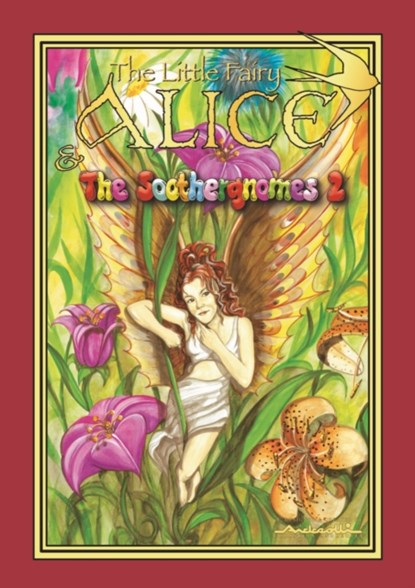 The Little Fairy Alice and the Soothergnomes, Christian Andreolli - Gebonden - 9781738429837