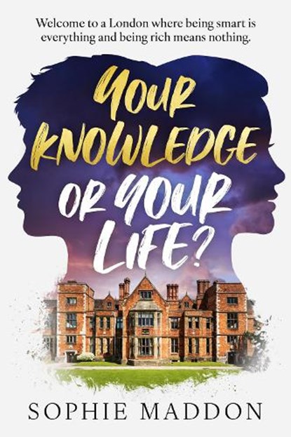 Your Knowledge or Your Life?, Sophie Maddon - Paperback - 9781738432035