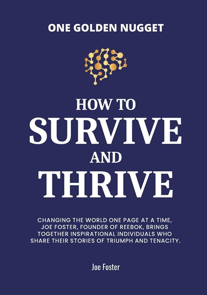 How to Survive & Thrive, Joe Foster - Paperback - 9781738438211