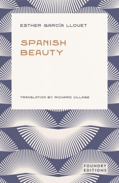 Spanish Beauty, Esther Garcia Llovet - Paperback - 9781738446384
