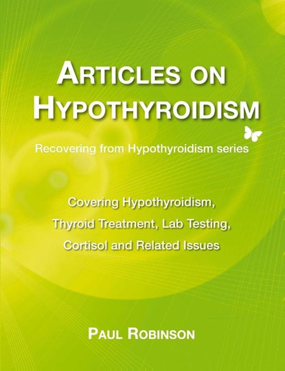 Articles on hypothyroidism, Paul Robinson - Paperback - 9781738457922