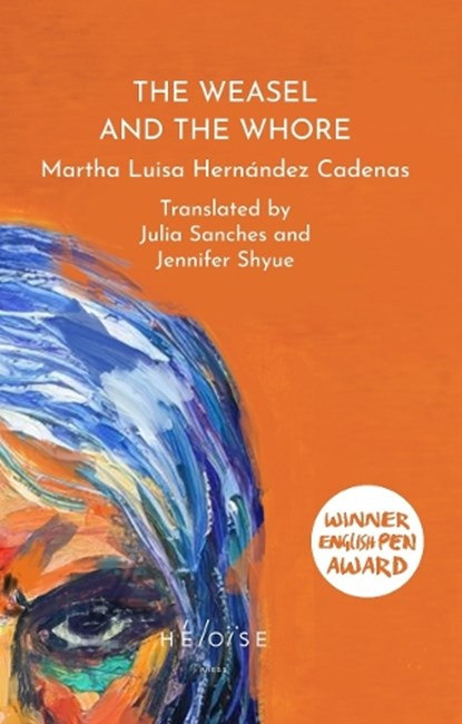 The Weasel and The Whore, Martha Luisa Hernandez Cadenas - Paperback - 9781738459452