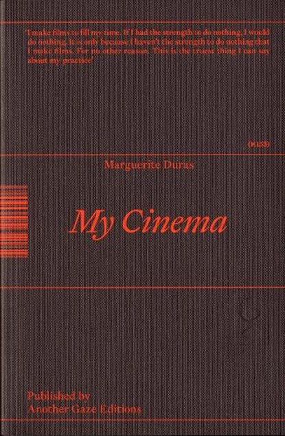 My Cinema, DURAS,  Marguerite - Paperback - 9781738460908