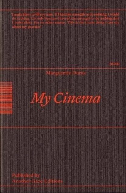 My Cinema, Marguerite Duras - Paperback - 9781738460908
