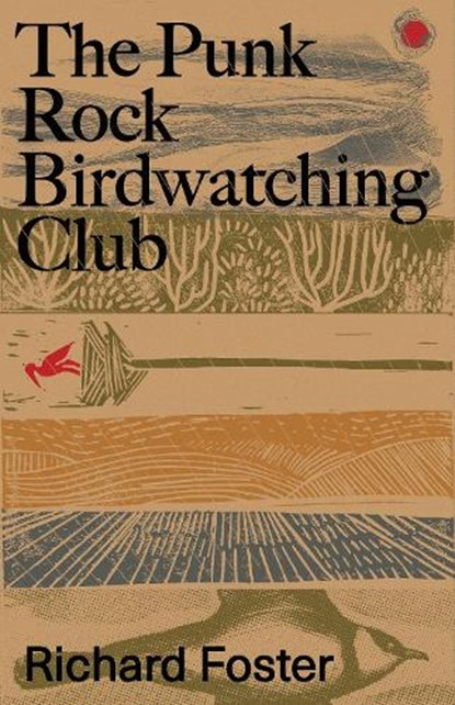 The Punk Rock Birdwatching Club, Richard Foster - Paperback - 9781738466726